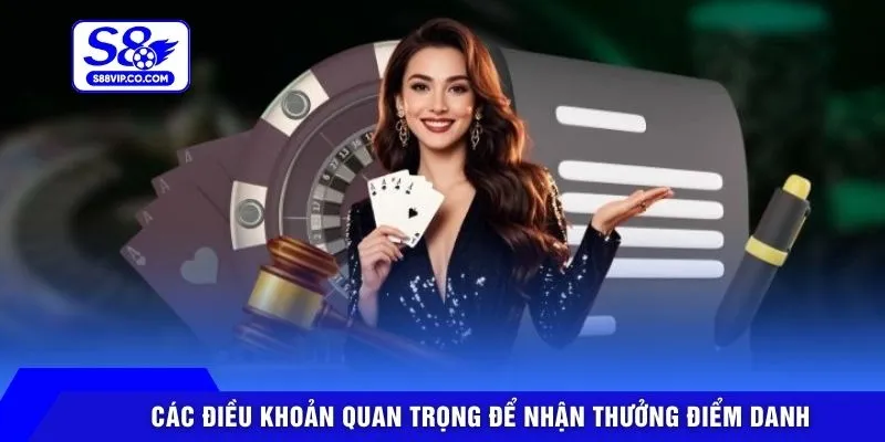 Các điều khoản quan trọng để nhận thưởng điểm danh 