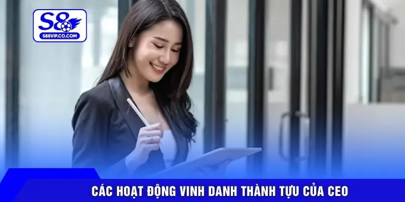 Các hoạt động vinh danh thành tựu của CEO