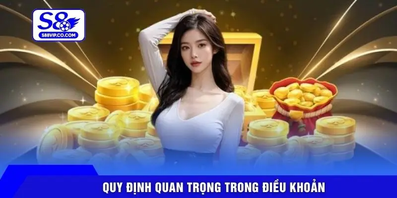 Quy định quan trọng trong điều khoản 